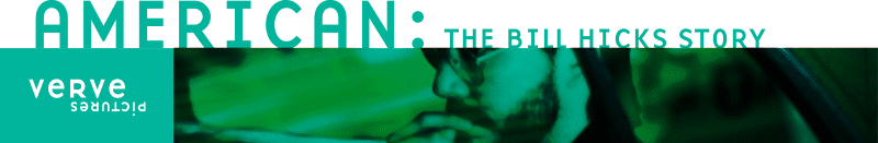 American: The Bill Hicks Story